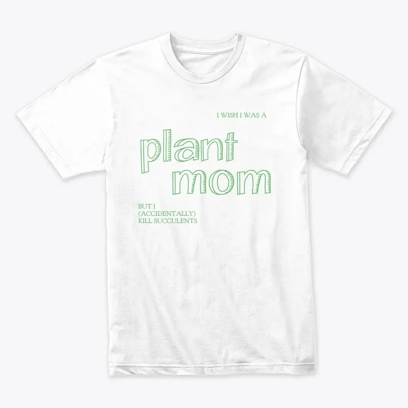 (Not a) Plant Mom